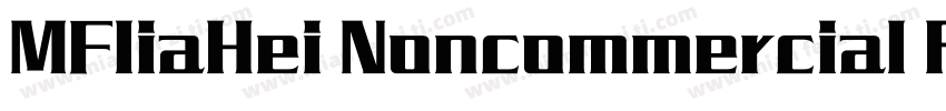 MFliaHei Noncommercial Regular字体转换